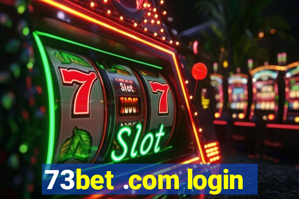 73bet .com login